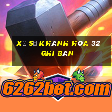 xổ số khánh hòa 32 ghi bàn