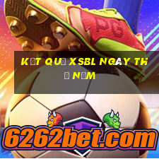 Kết quả XSBL ngày thứ năm