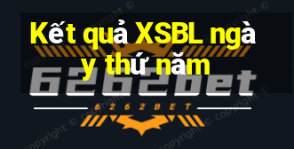 Kết quả XSBL ngày thứ năm