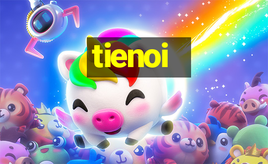 tienoi