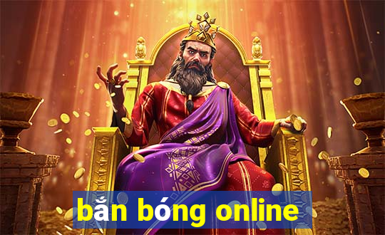 bắn bóng online