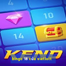 bingo 18 của vietlott