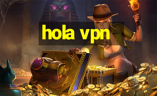 hola vpn