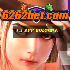 Tải App Bologna