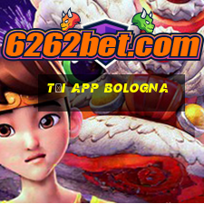 Tải App Bologna