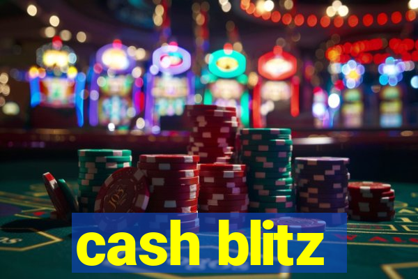 cash blitz