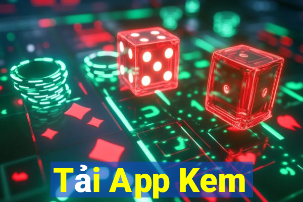 Tải App Kem