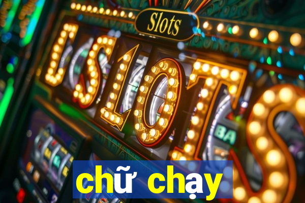 chữ chạy