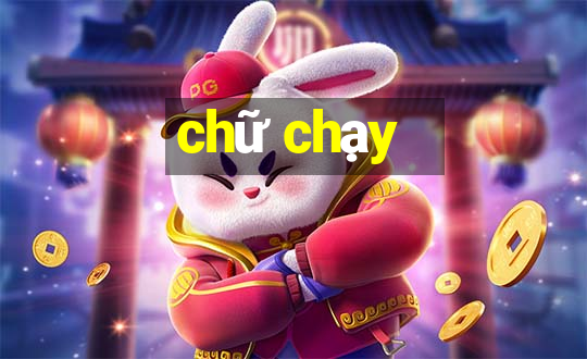 chữ chạy