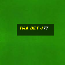 tha bet j77