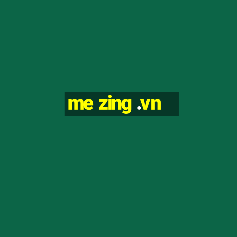 me zing .vn