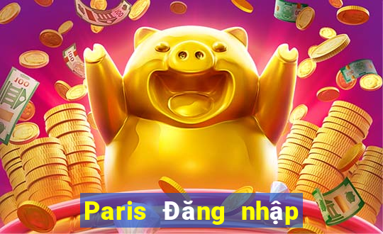 Paris Đăng nhập trực tuyến