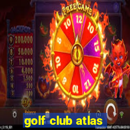 golf club atlas