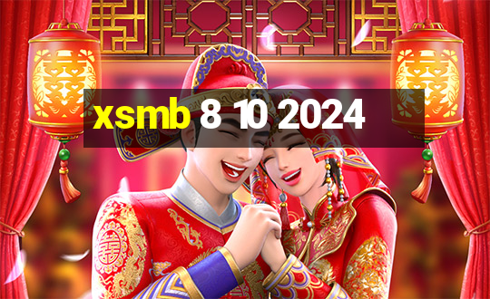 xsmb 8 10 2024