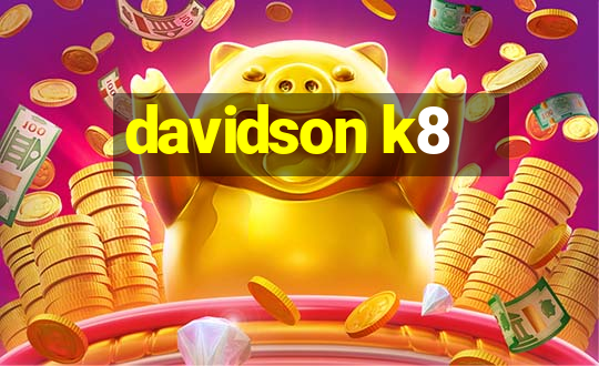 davidson k8