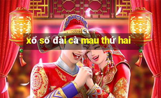 xổ số đài cà mau thứ hai