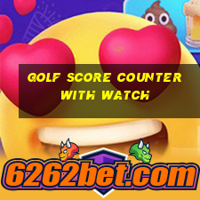 golf score counter with watch