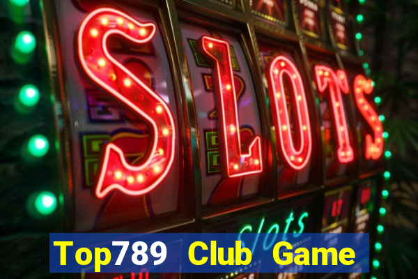 Top789 Club Game Bài Trên Máy Tính