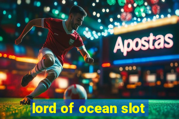 lord of ocean slot