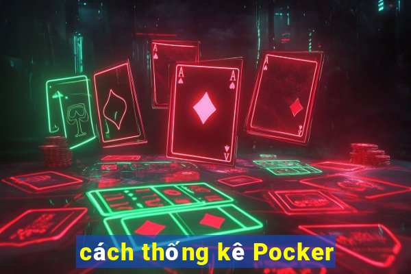 cách thống kê Pocker