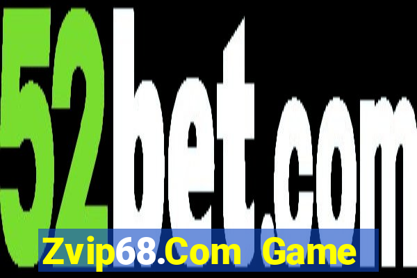 Zvip68.Com Game Bài 3 Cây Đổi Thưởng