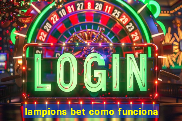 lampions bet como funciona