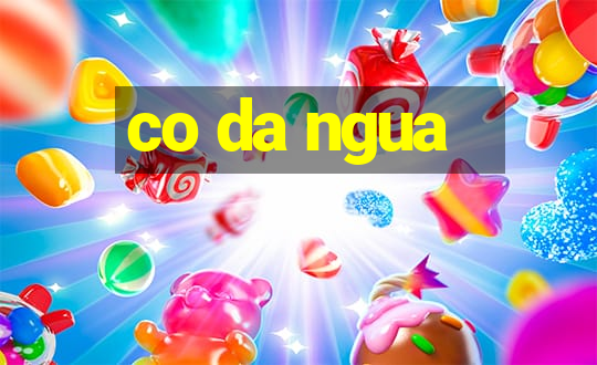 co da ngua