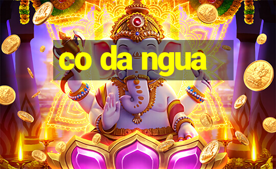 co da ngua