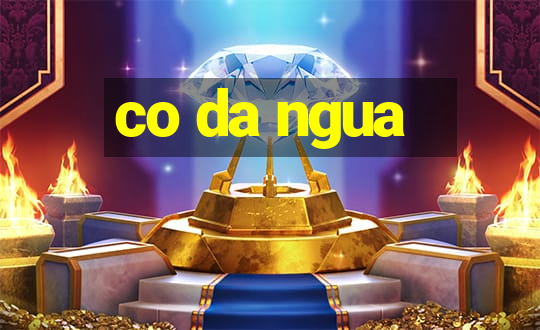 co da ngua