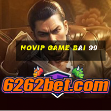 Novip Game Bài 99