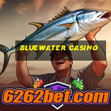 bluewater casino