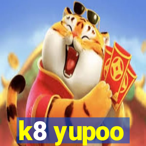 k8 yupoo