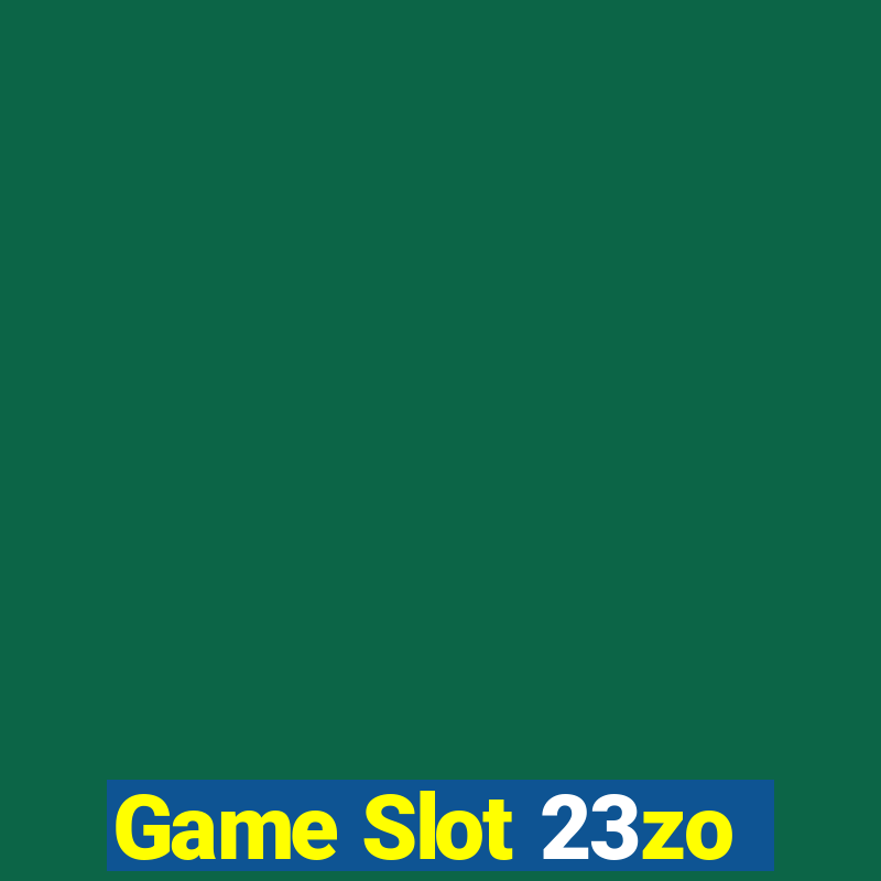 Game Slot 23zo