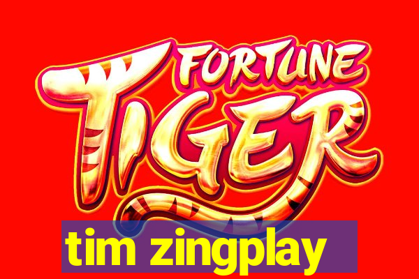 tim zingplay