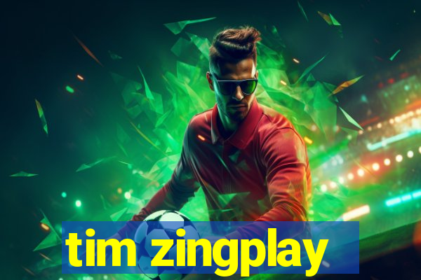 tim zingplay