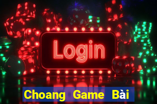 Choang Game Bài Uno Miễn Phí