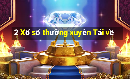 2 Xổ số thường xuyên Tải về