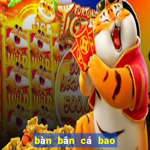 bàn bắn cá bao nhiêu tiền