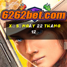 xổ số ngày 22 tháng 12