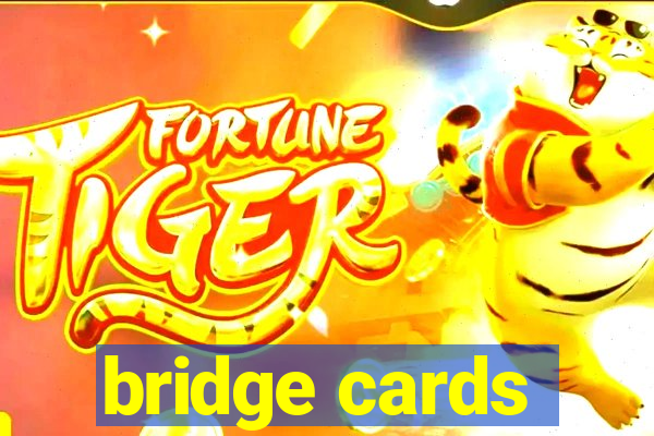 bridge cards