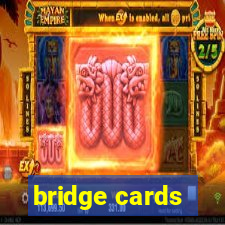 bridge cards