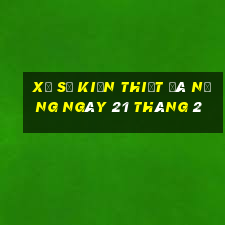 xổ số kiến thiết đà nẵng ngày 21 tháng 2