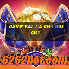 Game bài địa chủ, đấu chủ