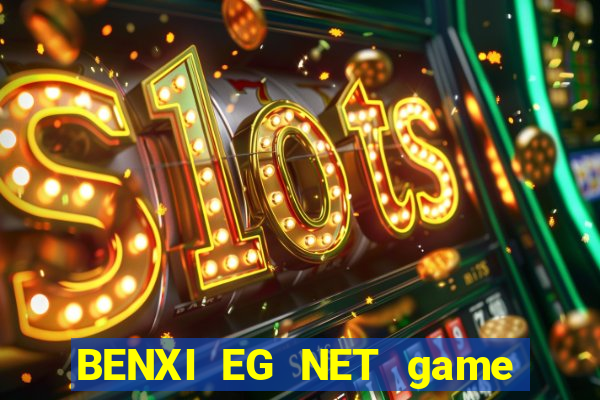 BENXI EG NET game bài Đỏ Mẹo