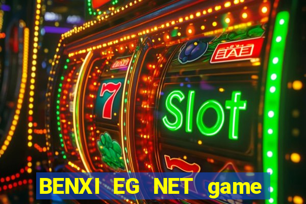 BENXI EG NET game bài Đỏ Mẹo