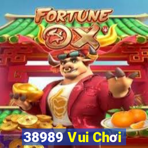 38989 Vui Chơi