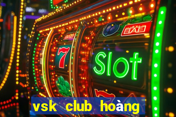 vsk club hoàng hoa thám