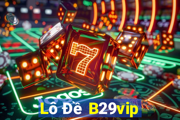 Lô Đề B29vip