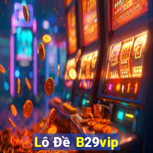 Lô Đề B29vip