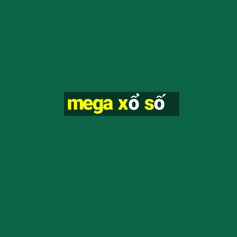 mega xổ số